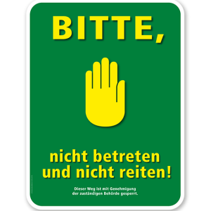 Schild Bitte, nicht betreten und nicht reiten – G
