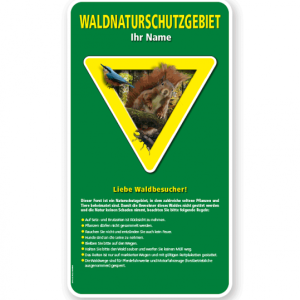 Forstschild Waldnaturschutzgebiet mit Hinweisen –G
