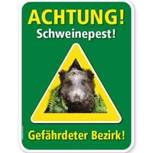 Warnschild Achtung, Schweinepest. Gefährdeter Bezirk – G