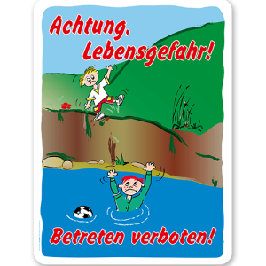 Schild Achtung Lebensgefahr - Betreten verboten - GS
