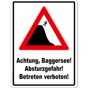 Schild Achtung Baggersee - Absturzgefahr - Betreten verboten - GS