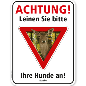 Tierschutzschild Achtung, leinen Sie bitte Ihre Hunde an – G