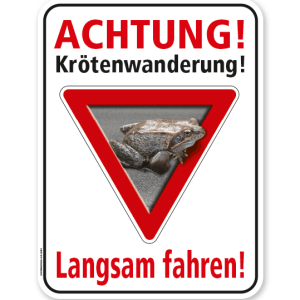 Tierschutzschild Achtung, Krötenwanderung. Langsam fahren – G