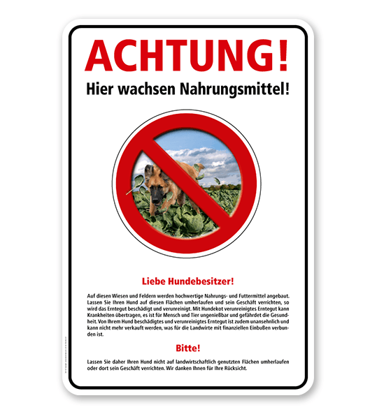 Warnschild Achtung, hier wachsen Nahrungsmittel - mit Hinweisen – G