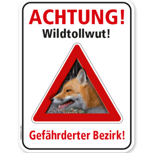 Warnschild Achtung, Wildtollwut. Gefährdeter Bezirk – G