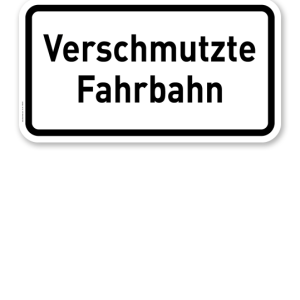 Zusatzschild Verschmutzte Fahrbahn – Verkehrsschild VZ 1006-35