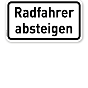 Zusatzschild Radfahrer absteigen – Verkehrsschild VZ 1012-32