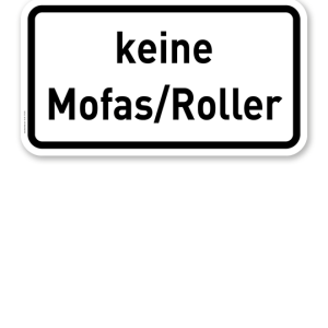 Zusatzschild Keine Mofas/Roller