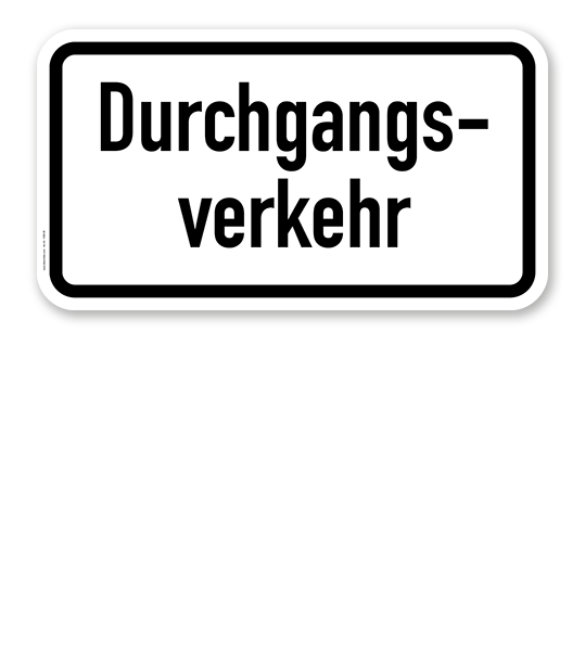 Zusatzschild Durchgangsverkehr – Verkehrsschild VZ 1053-36