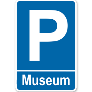 Parkplatzschild Museum – P