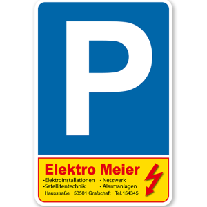 Parkplatzschild mit Firmeneindruck – P
