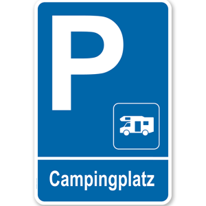 Parkplatzschild Campingplatz - Wohnmobil – P