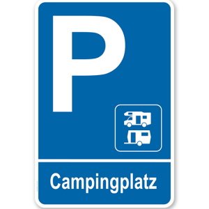 Parkplatzschild Campingplatz - Wohnmobil - Wohnwagen – P