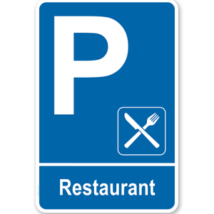 Parkplatzschild - Restaurant – P