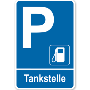 Parkplatzschild - Tankstelle – P