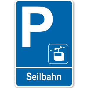 Parkplatzschild - Seilbahn – P