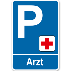 Parkplatzschild - Arzt – P