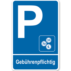 Parkplatzschild - Gebührenpflichtig – P