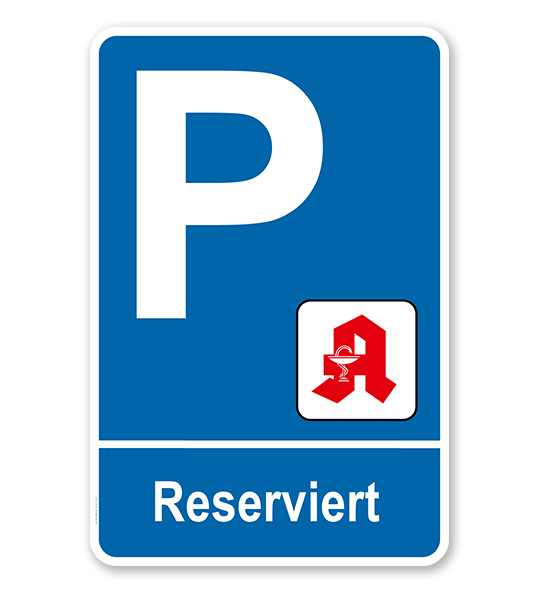 Parkplatzschild - Apotheke - reserviert – P