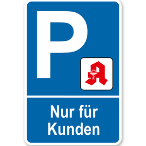 Parkplatzschild Apotheke - Nur für Kunden – P