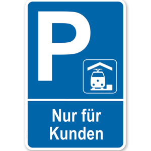 Parkplatzschild Bahnhof - Nur für Kunden – P