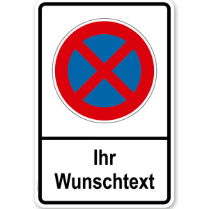 Halteverbotsschild individuell