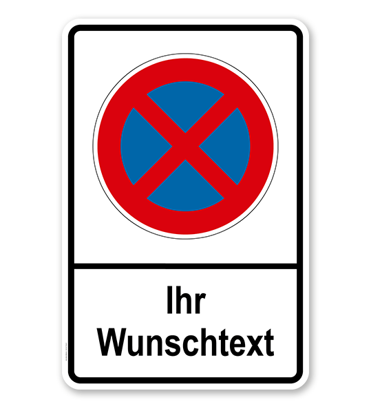 Halteverbotsschild individuell