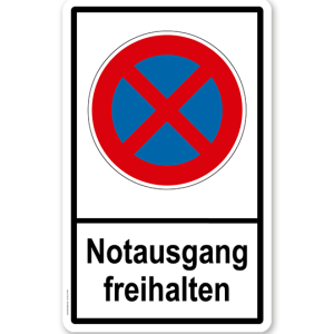 Absolutes Halteverbot - Notausgang freihalten