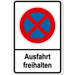 Absolutes Halteverbot - Einfahrt freihalten