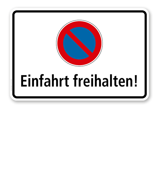 Eingeschränktes Halteverbot - Einfahrt freihalten