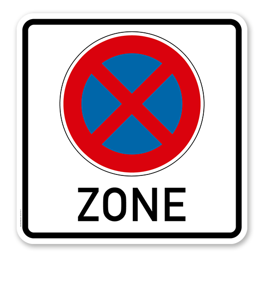 Halteverbotsschild Absolutes Halteverbot - Zone - quadratisch