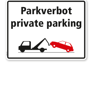 Halteverbotsschild - Parkverbot - privat parking