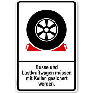 Parkplatzschild Busse und LKW müssen mit Keilen gesichert werden – P