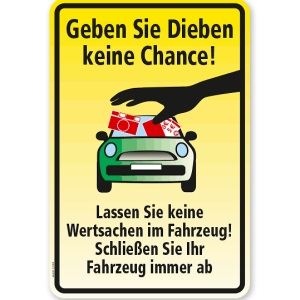 Schild Geben Sie Dieben keine Chance - P