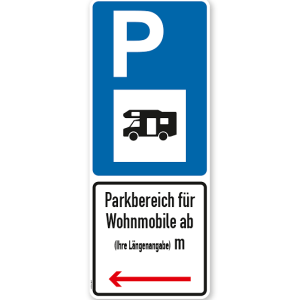 Parkplatzschild Parksymbol mit Zusatzzeichen - Parkbereich für überlange Wohnmobile - Kombination - P
