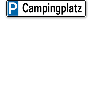 Parkplatzreservierer / Parkplatzschild - Campingplatz – P