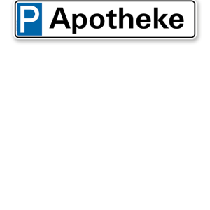 Parkplatzreservierer / Parkplatzschild - Apotheke – P