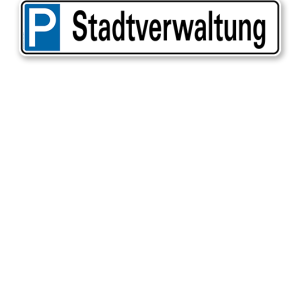 Parkplatzreservierer / Parkplatzschild - Stadtverwaltung – P