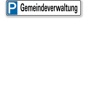 Parkplatzreservierer / Parkplatzschild - Gemeindeverwaltung – P