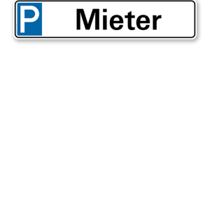 Parkplatzreservierer / Parkplatzschild - Mieter – P