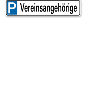 Parkplatzreservierer / Parkplatzschild - Vereinsangehörige – P