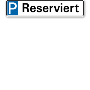 Parkplatzreservierer / Parkplatzschild - Reserviert – P