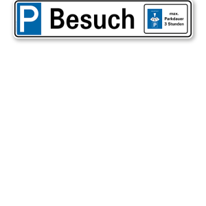 Parkplatzreservierer / Parkplatzschild - Besuch - mit Parkscheibe – P