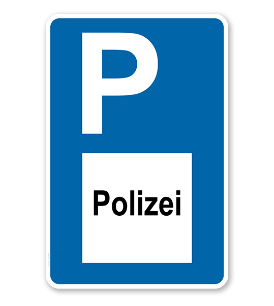 Parkplatzschild - Polizei - mit Zeichen VZ 363 – P