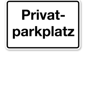 Textschild Privatparkplatz – P