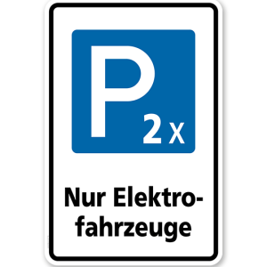 Parkplatzschild Nur Elektrofahrzeuge - 2 x – P