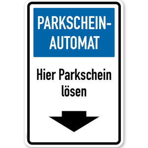 Parkplatzschild - Parkscheinautomat - hier Parkschein lösen – P