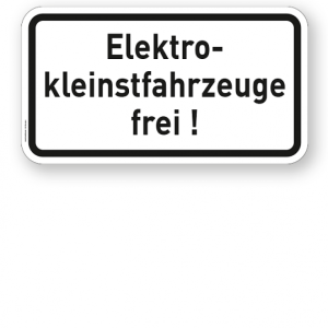 Zusatzschild Elektrokleinstfahrzeuge (Elektroroller / e Sccoter) frei!