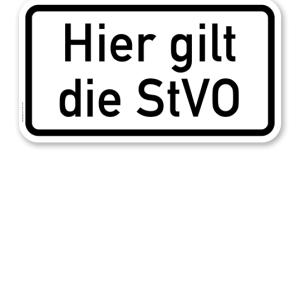 Zusatzschild Hier gilt die StVO – Verkehrsschild VZ 2803