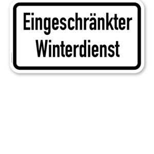 Zusatzschild Eingeschränkter Winterdienst – Verkehrsschild VZ 2008